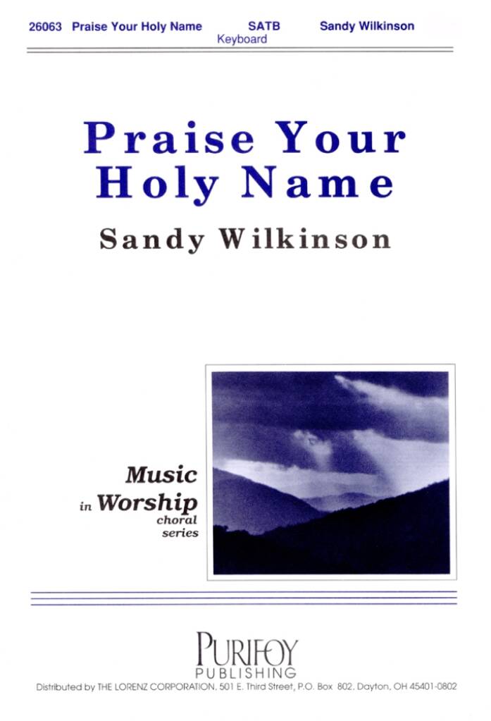 Praise Your Holy Name